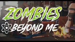 ЗОМБИ БЕЗ ЗОМБИ➪Zombies Beyond Me