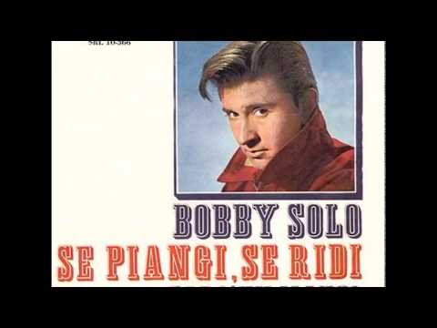1965 Bobby Solo - Se Piangi, Se Ridi