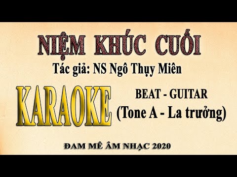 NIỆM KHÚC CUỐI I Ngô Thụy Miên I Karaoke Guitar