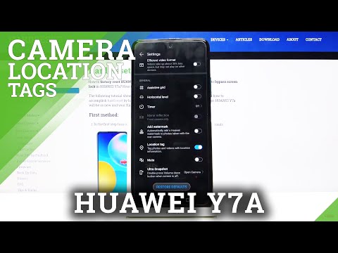 How to Turn On Camera Location Tags in HUAWEI Y7A – Find Location Feature