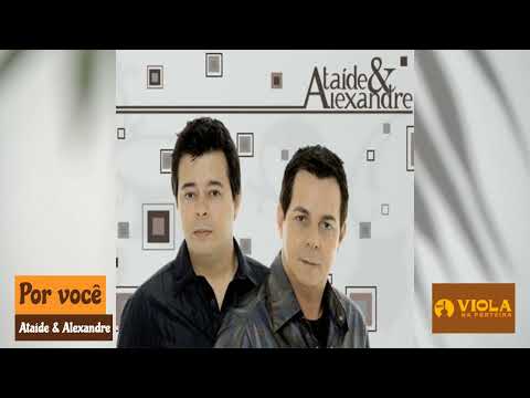 Ataíde & Alexandre - Por você