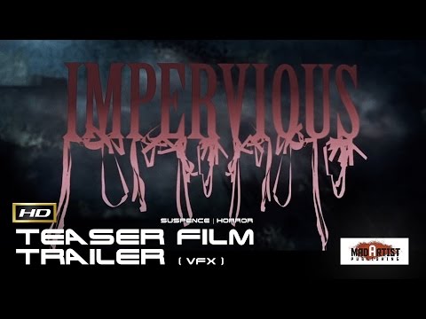 CGI VFX Teaser Trailer "IMPERVIOUS" Upcoming Live Action Horror film by Al Hallak