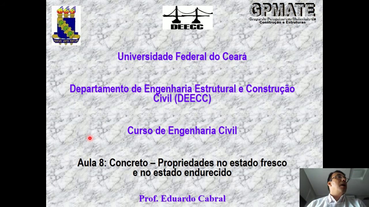 Aula sobre Concreto - Propriedades no estado fresco e endurecido