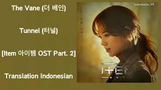 The Vane (더 베인) – Tunnel (터널) Lyrics HAN-ROM-INDO Item 아이템 OST Part. 2