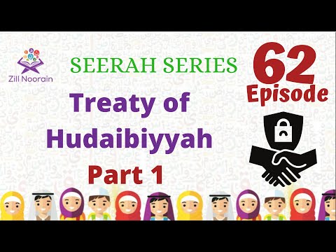 Seerah Series for Kids | Episode 62 | Treaty of Hudaybiyyah | Part 1