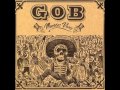 GOB - Face the Ashes