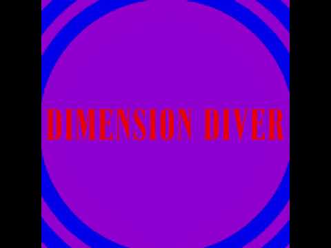 Dimension Diver by Yoshi the Exile
