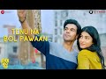 Tenu Na Bol Pawaan Behen Hogi Teri Shruti Haasan Raj Kummar Rao Amjad Nadeem