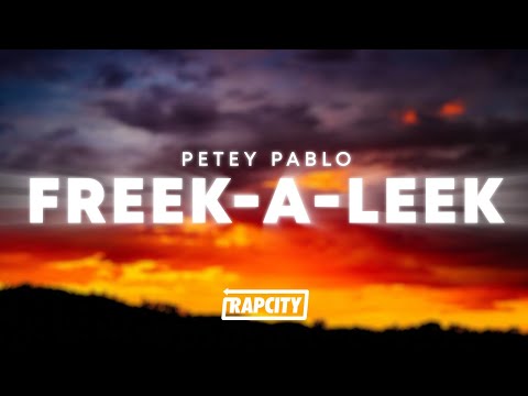 Petey Pablo - Freek-A-Leek (Lyrics)