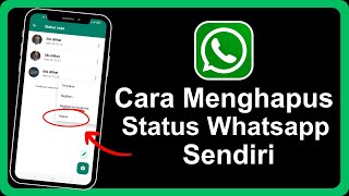 Download lagu Cara Menghapus Status Whatsapp Sendiri mp3