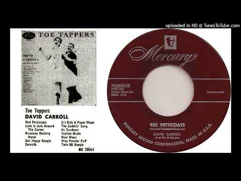 David Carroll & His Orchestra – "Red Petticoats" (1955)