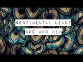Sentimental Heart by She & Him with Lyrics