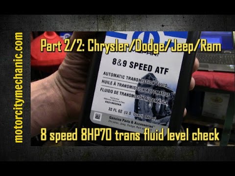 Part 2/2: Chrysler/Dodge/Jeep/Ram 8 speed 8HP70 transmission fluid level check
