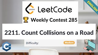 YouTube video 'LeetCode 2211. Count Collisions on a Road | Medium | 🏆 Weekly Contest 285'
