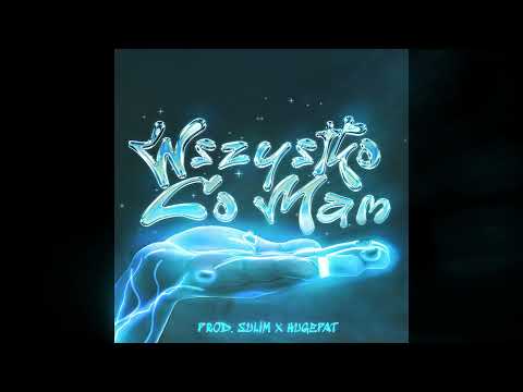 NOCNY BLASK - WSZYSTKO CO MAM FT. MŁODYBA (PROD. SULIM X HUGEPAT)