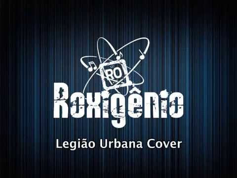 Banda Roxigênio - Legião Urbana Cover