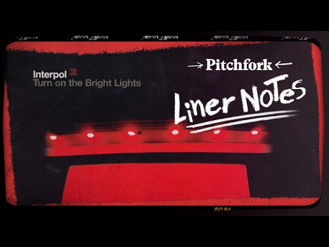 Interpol's Turn on the Bright Lights in 5 Minutes