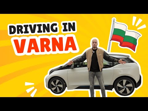 Driving in Varna, Bulgaria: What You Need to Know!