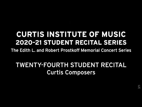 Student Recital: Solo Works by Curtis Composers