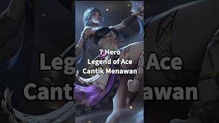 7 Hero LOA Penampilan Cantik Menawan #loa #moba #shorts