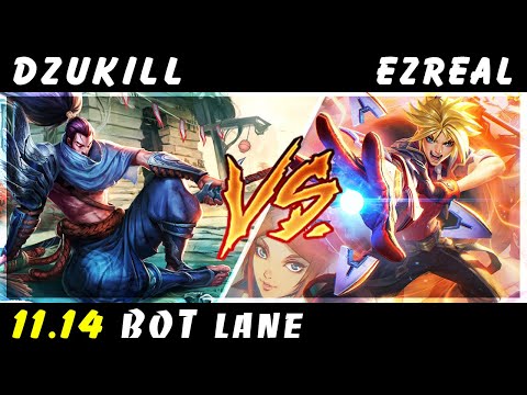 Dzukill - Yasuo vs Ezreal ADC Patch 11.14 - Yasuo Gameplay
