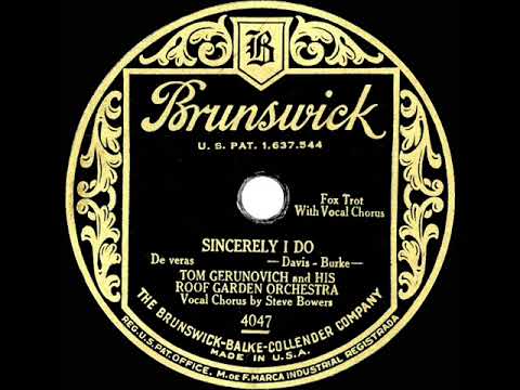 1928 Tom Gerun (as Tom Gerunovich) - Sincerely I Do (Steve Bowers, vocal)
