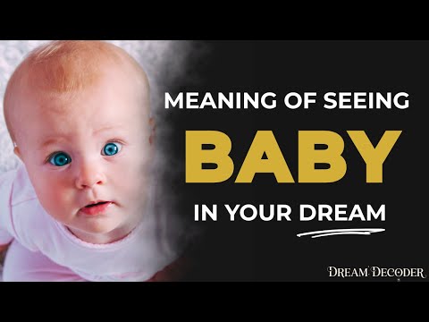 BABY DREAM Meaning & Spiritual Interpretation | Why You Should NEVER Ignore Babies in Dreams