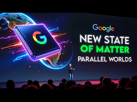 Google AI Quantum Chip Just Unlocked a New State of Matter (Parallel Worlds Confirmed!?)