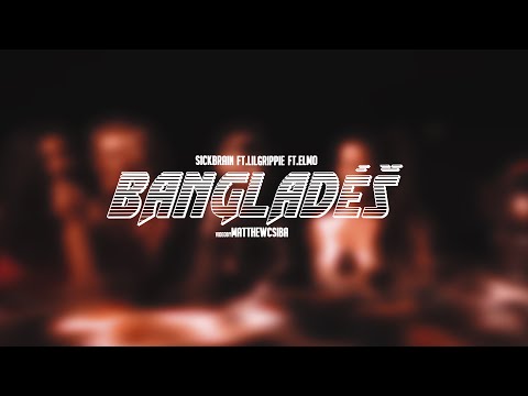 SickBRain - Bangladéš ft.LIL GRIPPIE & Elmo (Official Video)