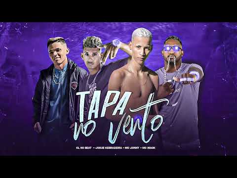 CL NO BEAT, JOSUE KEBRADEIRA, MC JONNY - TAPA NO VENTO - BREGA FUNK