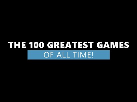 The 100 Greatest Games of all Time ...in 10 Minutes!  [User Voted!]