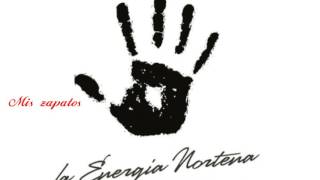 Mi Bonita - La Energía Norteña (letra/lyrics)