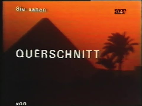 3sat: „Querschnitt: Gibt es ein Geheimnis der Pyramiden?“ - ohne Anfang (1988)