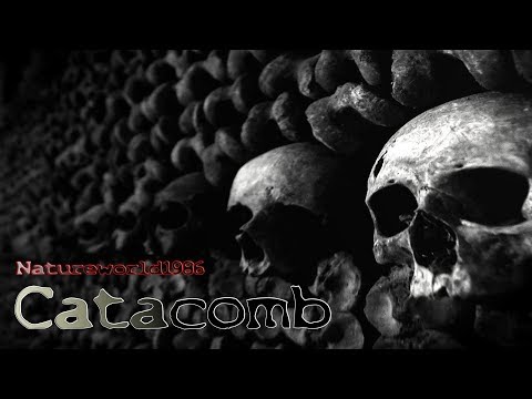 CATACOMB ( Dark Ambient Music ) creepy Horror music