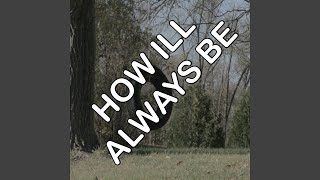 How I&#39;ll Always Be - Tribute to Tim McGraw