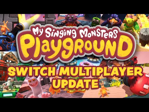 My Singing Monsters Playground - Switch Multiplayer Update