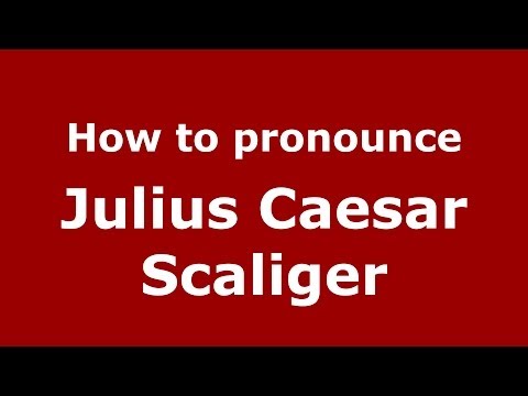 How to pronounce Julius Caesar Scaliger (Italian/Italy) - PronounceNames.com