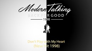 Modern Talking - «Don&#39;t Play with My Heart» (New Hit 1998) B1