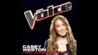The Voice : Casey Weston - I Will Always Love You [STUDIO VERSION]