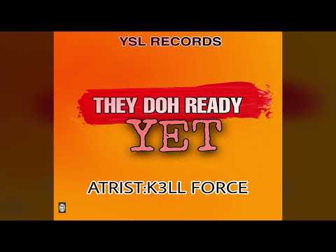 Kellforce  -  They Doh Ready Yet {GRENADA SOCA 2022}