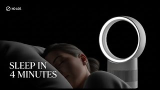 Bladeless Fan Sound to Help You SLEEP IN 4 MINUTES (No Ads) | 10-Hour Modern White Noise