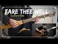 "Fare Thee Well" - Phil Keaggy Guitar Cover