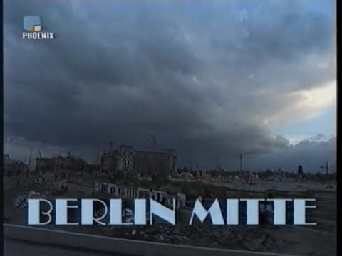 Berlin Mitte · Doku 1997