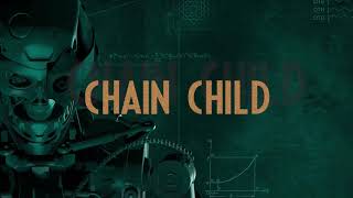 LION&#39;S SHARE - Chain Child [Lyric Video 2019]
