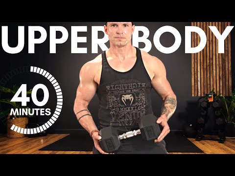 The ULTIMATE UPPER BODY DUMBBELL WORKOUT | 40 MINUTES (Home Muscle Building Routine)