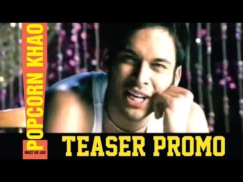 Popcorn Khao Mast Ho Jao - Teaser Promo