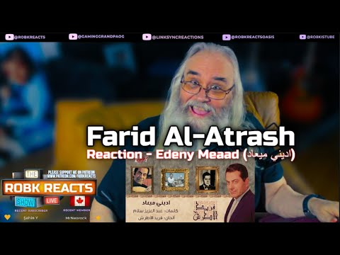 Farid Al-Atrash Reaction - Edeny Meaad (اديني ميعاد) - First Time Hearing - Requested