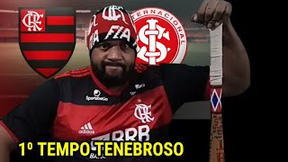 FIM DO 1⁰ TEMPO- FLAMENGO 0X1 INTER