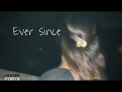 Ever Since