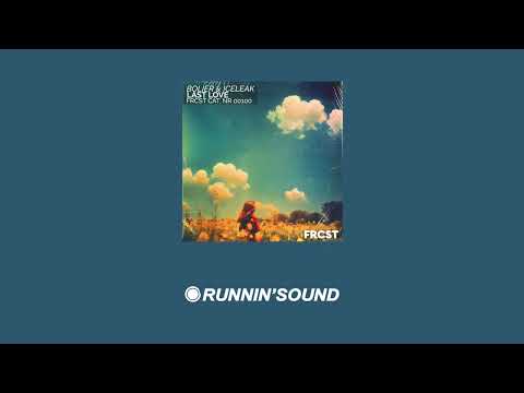 Bolier & Iceleak - Last Love